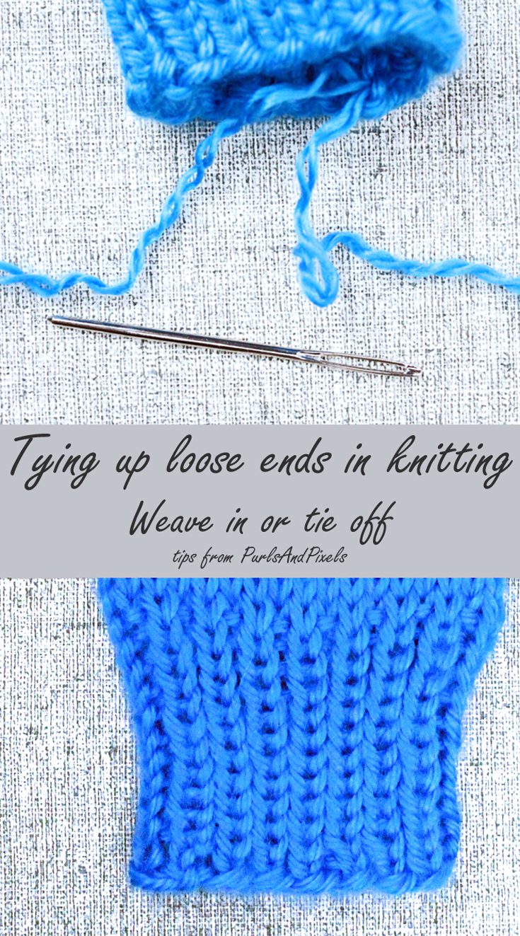 How to Tie Off & Weave in Loose Yarn Ends PurlsAndPixels