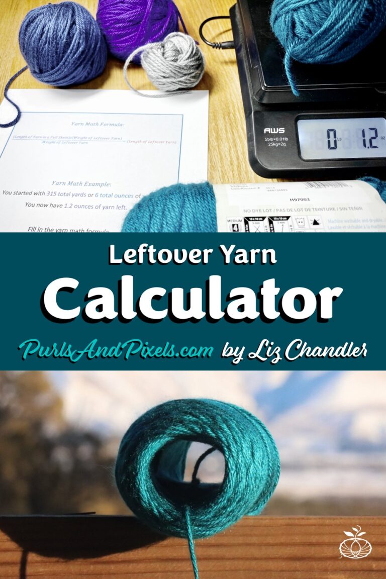 Yarn Math: How to calculate leftover yarn length / yardage - lesson and free calculator from Liz Chandler PurlsAndPixels.