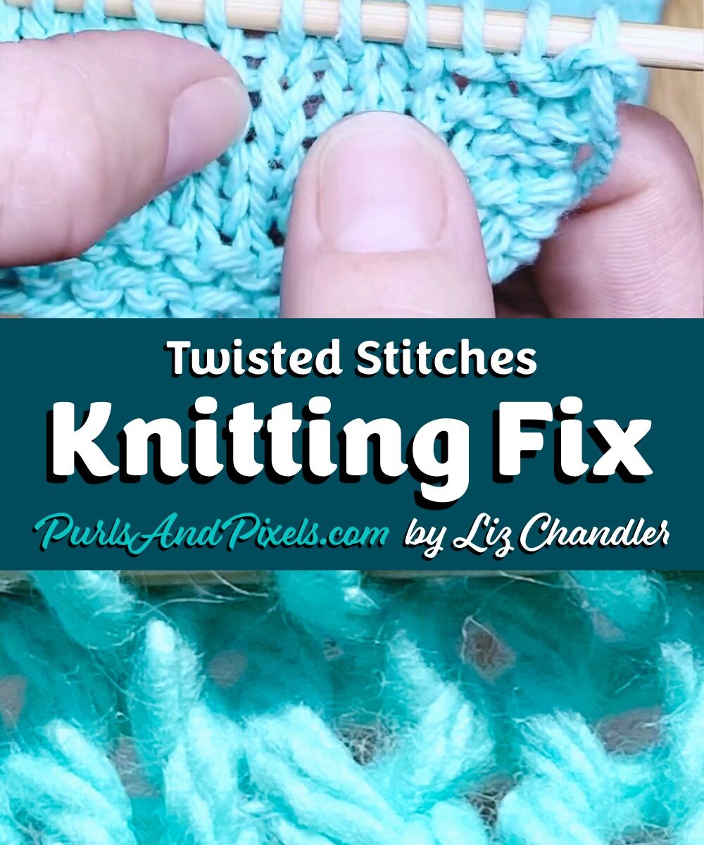 Learn to fix twisted knit stitches with this lesson on common knitting mistakes from Liz Chandler @PurlsAndPixels.