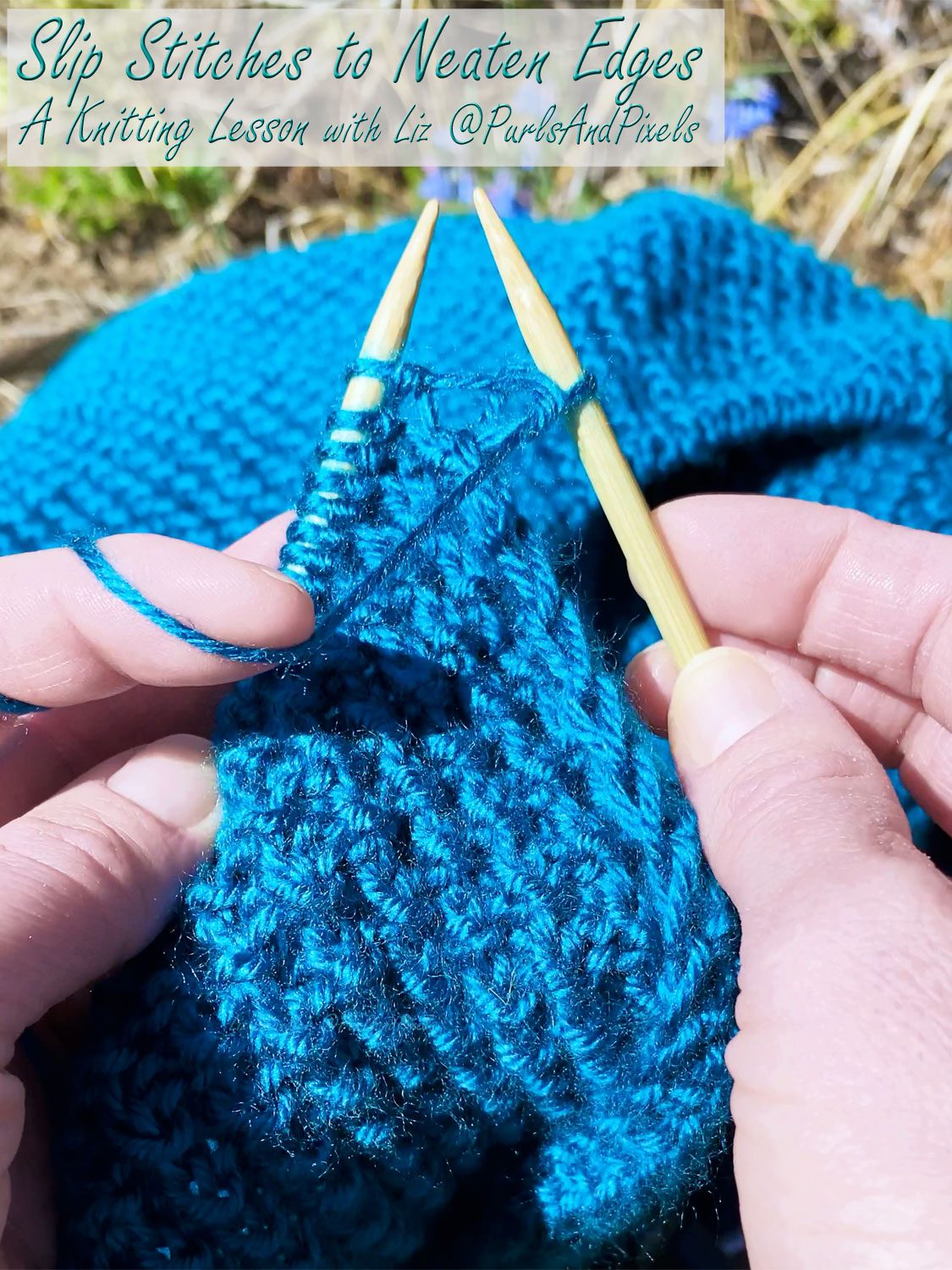 sl1pw – Slip Stitches to Neaten the Edges of Knitting