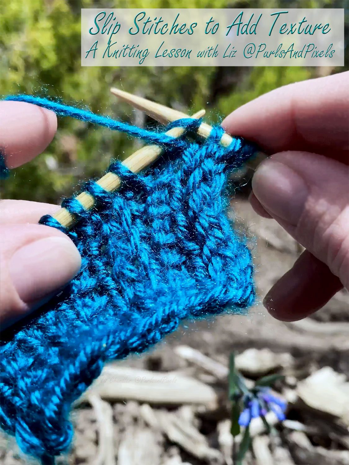 sl1kw – Slipping Stitches to Add Texture to Knitting