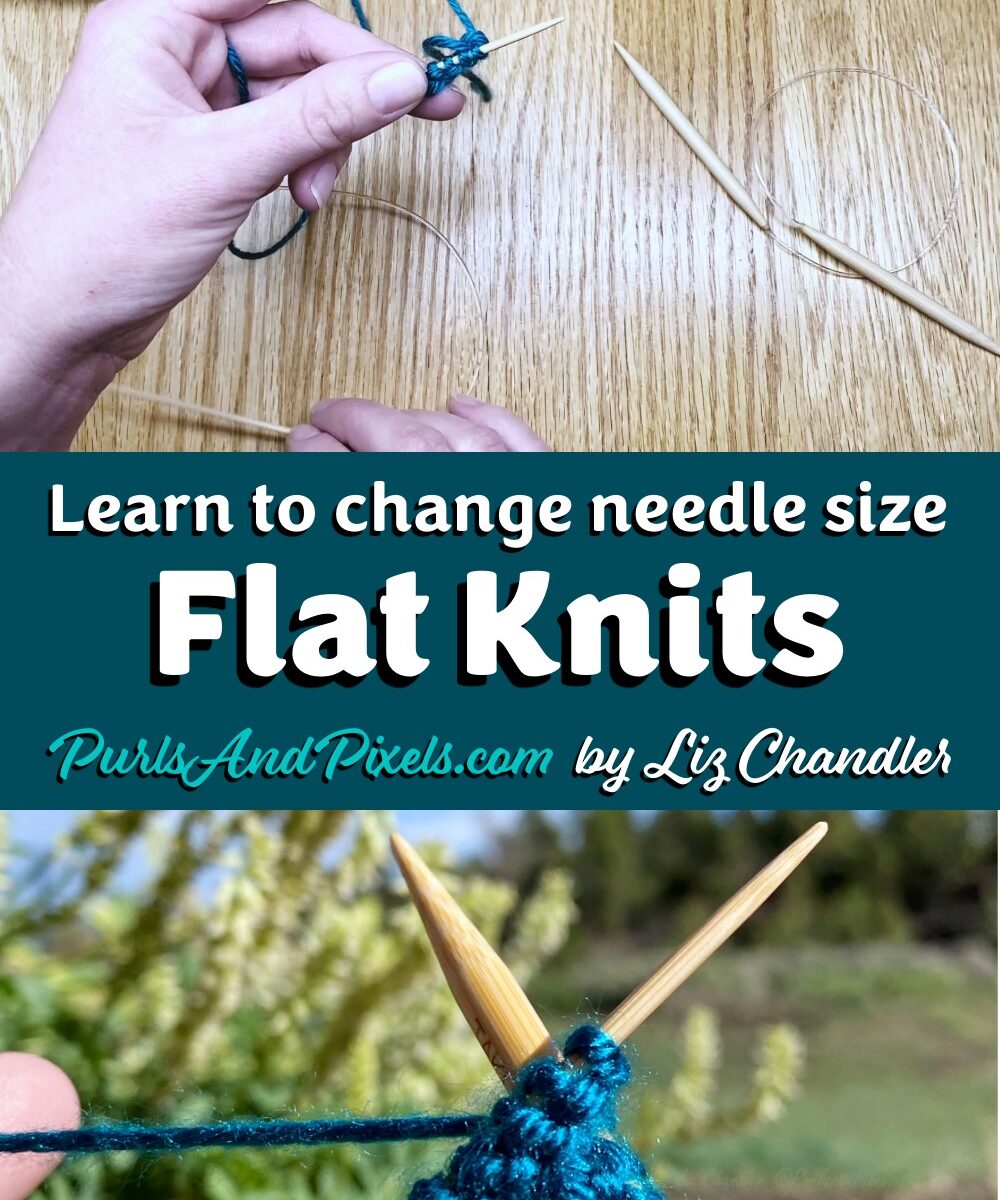 Learn to switch needle sizes when making a flat knit - a knitting lesson with Liz Chandler @PurlsAndPixels.
