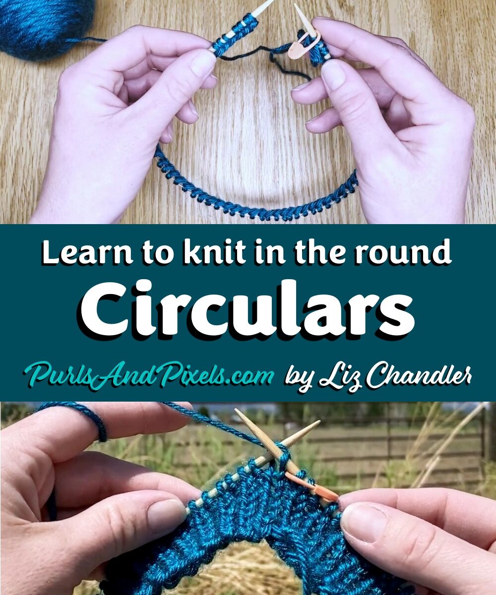 Learn how to knit in the round on circular needles in this free online knitting lesson with Liz Chandler @PurlsAndPixels.