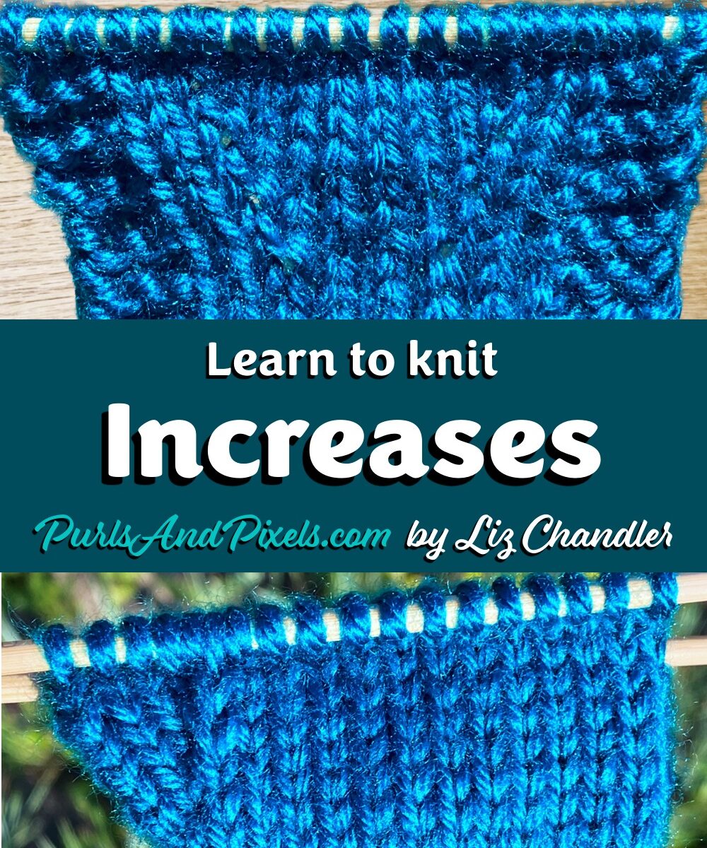 Learn to knit make one increases in this lesson with Liz Chandler @PurlsAndPixels.