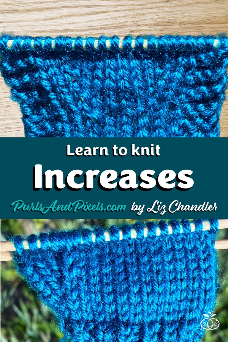 Learn to knit make one increases in this lesson with Liz Chandler @PurlsAndPixels.