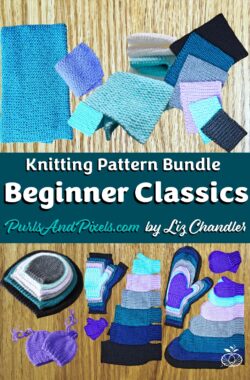 Beginner Knitting Pattern Bundle: Easy, Step-by-Step Designs for New Knitters A Knitting Pattern Set by Liz Chandler @PurlsAndPixels