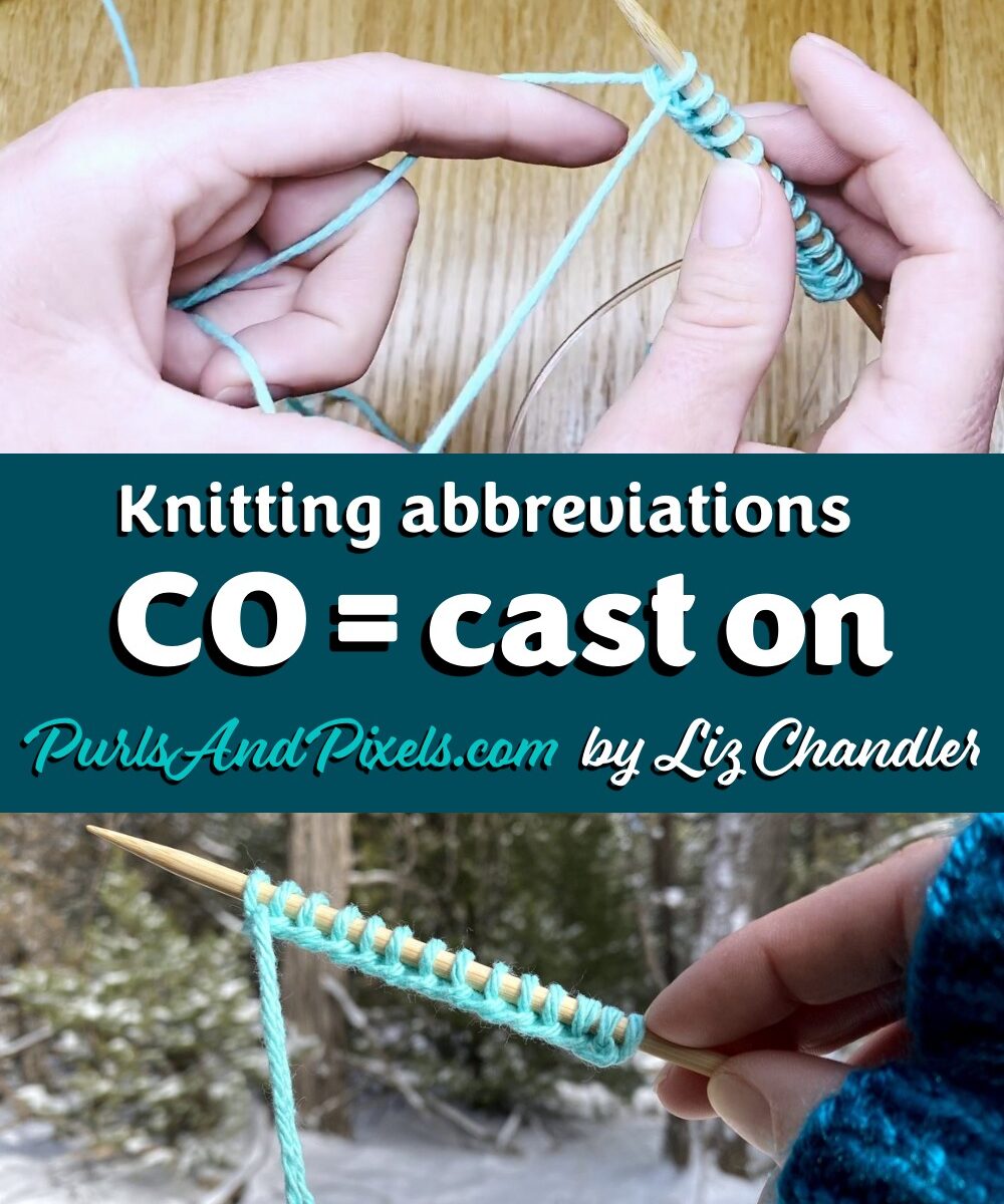 Knitting Abbreviations: CO = Cast On. Or can't overthink depending on your day. Find more knitting abbreviations from Liz Chandler @PurlsAndPixels.