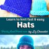 Learn to knit the easiest chunky knit hats, seamlessly in the round with the PDF knitting pattern from Liz Chandler @PurlsAndPixels.