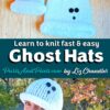 Learn to knit fast and easy ghost hats with the PDF knitting pattern by Liz Chandler @PurlsAndPixels.
