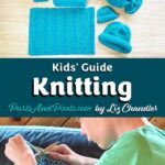 Kids can learn to knit from the Kids' Knitting Corner knitting guide at PurlsAndPixels with fast cozy projects by Liz Chandler.