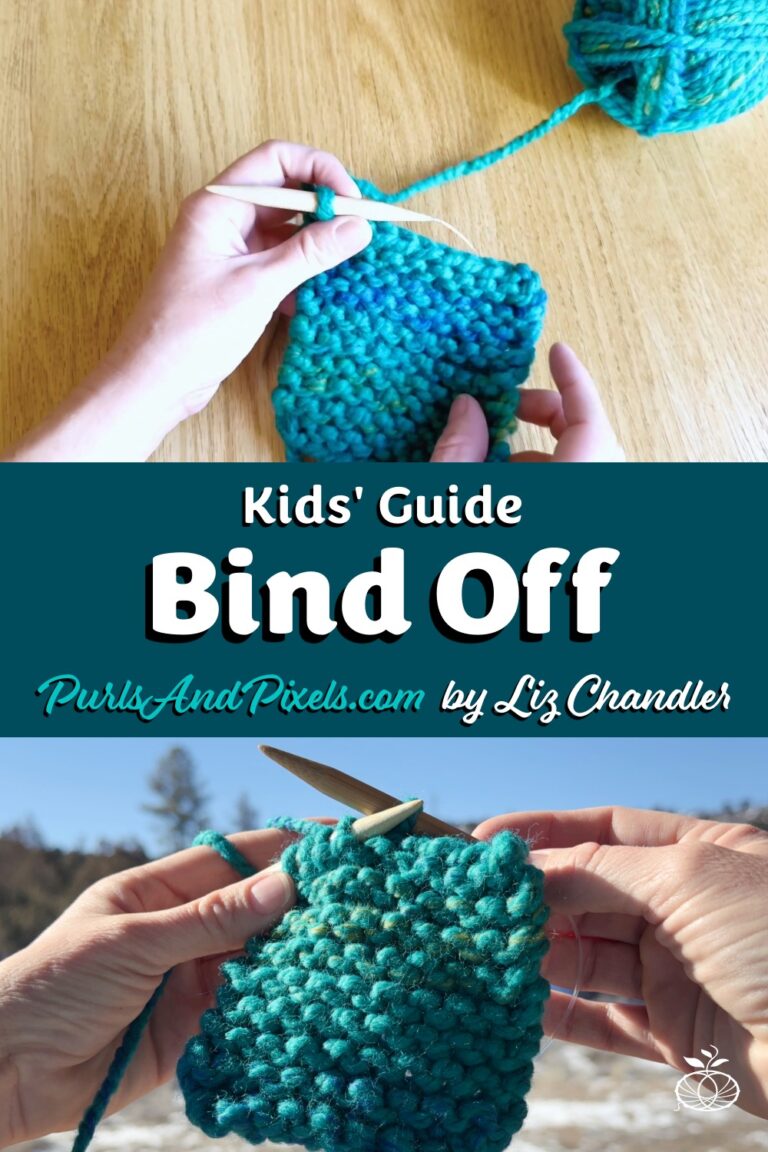 Lesson 6 in the Kids’ Knitting Guide showing how to bind off stitches to finish a beginner knitting project.