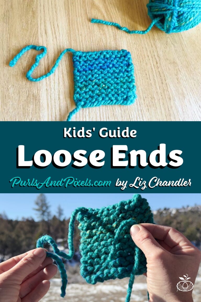 Lesson 7 in the Kids’ Knitting Guide showing how to weave in loose yarn ends to finish a beginner knitting project.