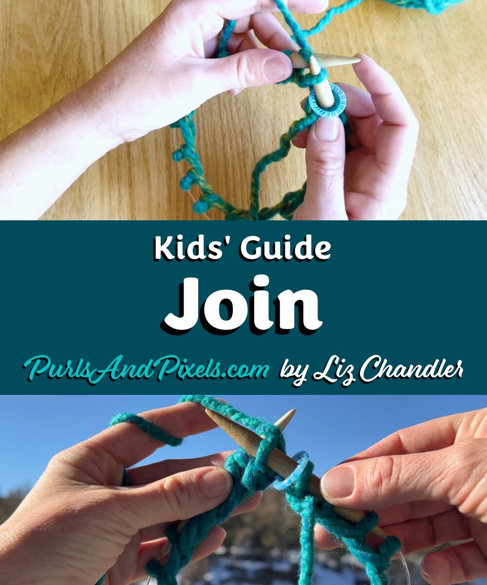 Lesson 8 in the Kids’ Knitting Guide showing how join the round to start a beginner circular knitting project.
