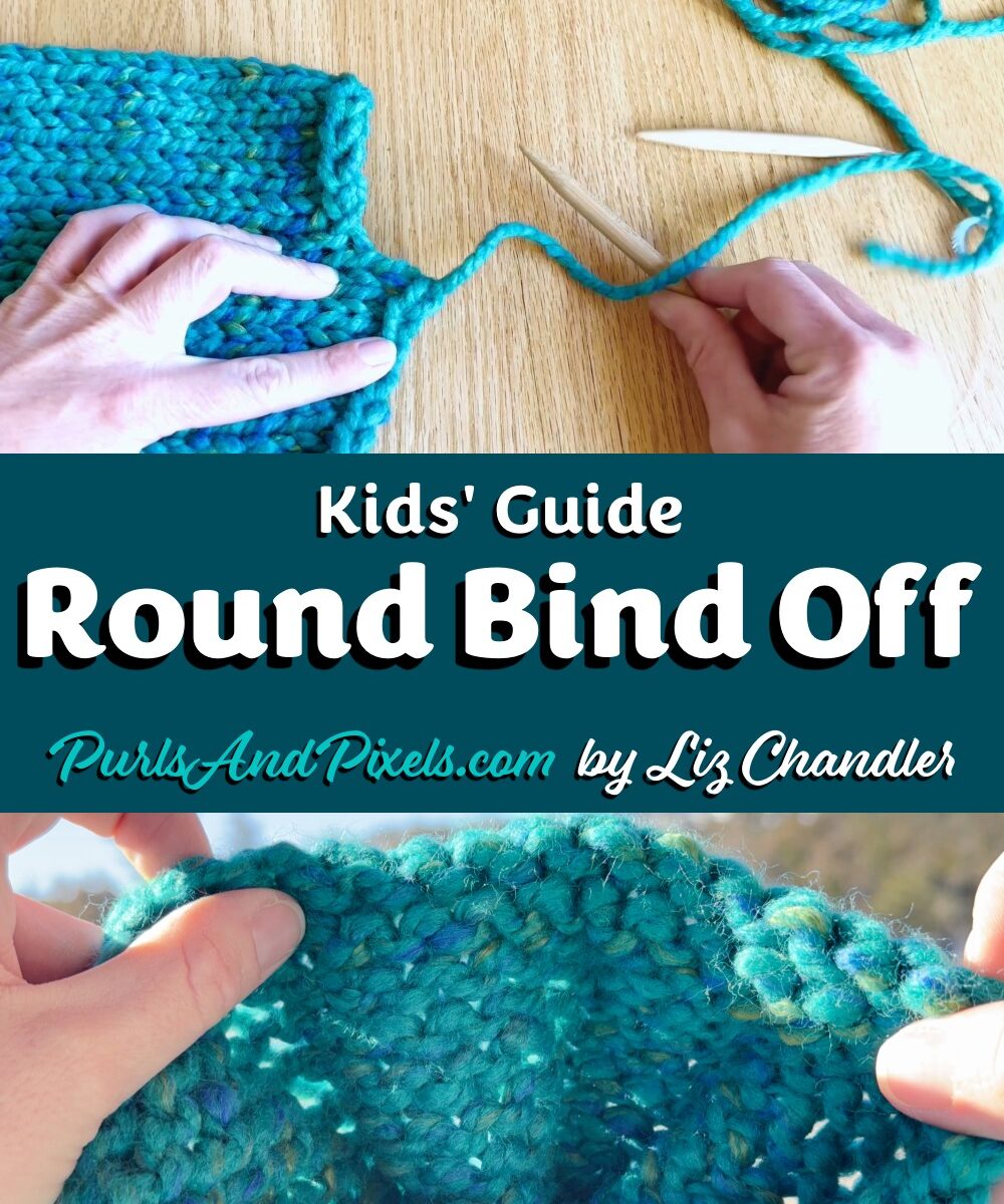 Lesson 11, Kids' Knitting Guide – binding off in the round to finish a knitted toy.